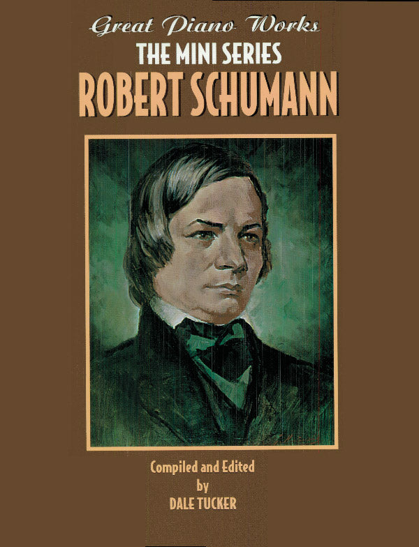 楽譜書籍・教則本 GREAT PIANO WORKS -- THE MINI SERIES: ROBERT SCHUMANN [BOOKM-93179]
