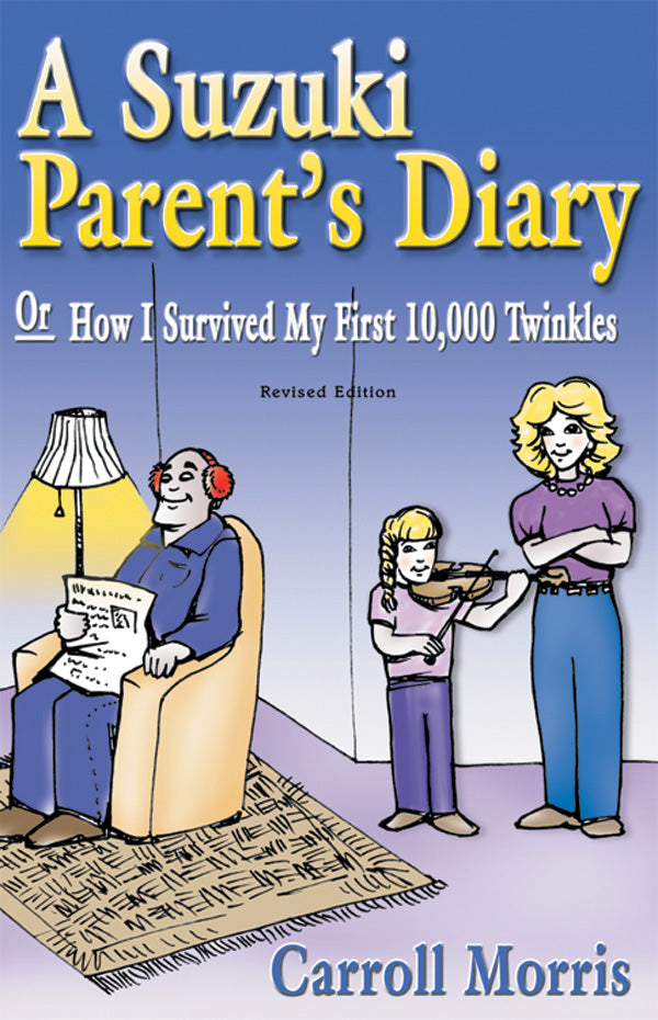 書籍 SUZUKI PARENT'S DIARY, OR HOW I SURVIVED MY FIRST 10,000 TWINKLES, A [BOOK-89081]