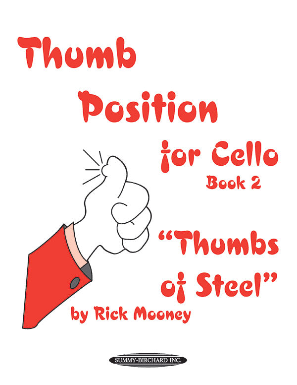 楽譜書籍・教則本 THUMB POSITION FOR CELLO, BOOK 2 "THUMBS OF STEEL" [BOOKM-89095]