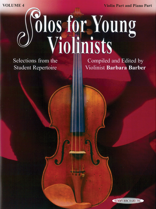 楽譜書籍・教則本 SOLOS FOR YOUNG VIOLINISTS VIOLIN PART AND PIANO ACC., VOLUME 4 ソロズ・フォー・ヤング・ヴァイオリニスツ ヴァイオリンパートと伴奏ピアノ ＶＯＬ．４ [BOOKM-89106]