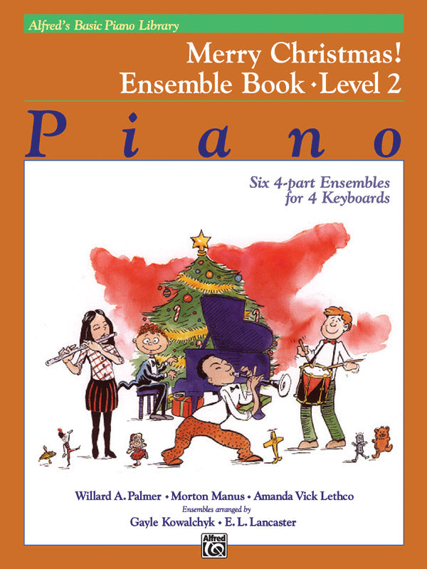 楽譜書籍・教則本 ALFRED'S BASIC PIANO COURSE: MERRY CHRISTMAS! ENSEMBLE, BOOK 2 [BOOKM-93509]