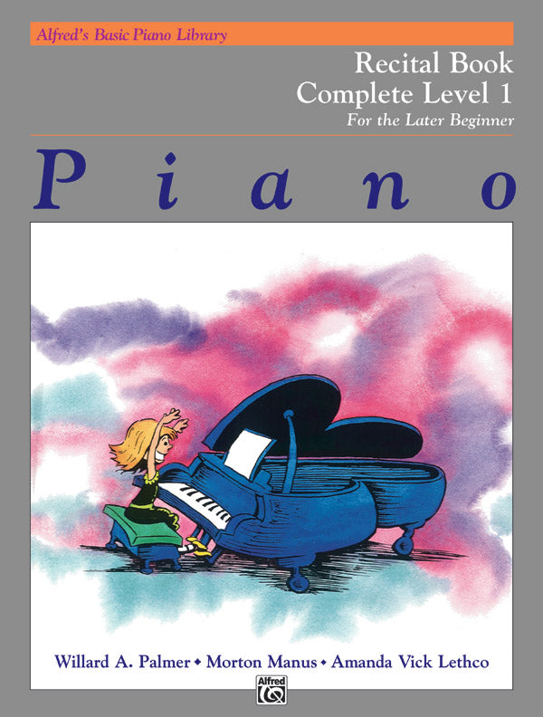 楽譜書籍・教則本 ALFRED'S BASIC PIANO COURSE: RECITAL BOOK COMPLETE 1 ( 1A / 1B ) [BOOKM-92295]