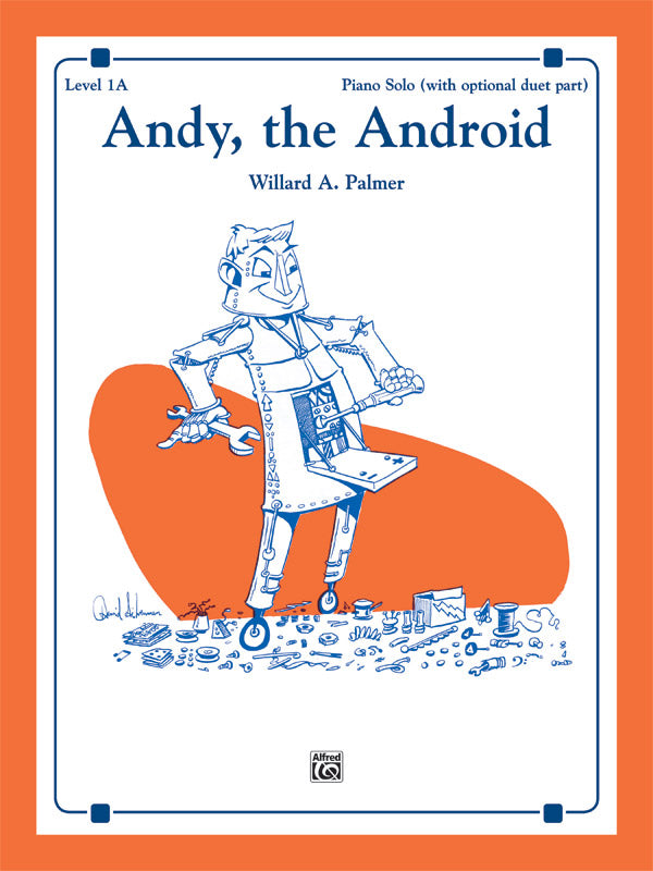 ピアノ譜面 ANDY, THE ANDROID [SHT-PNO-92313]