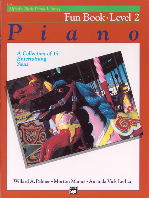 楽譜書籍・教則本 ALFRED'S BASIC PIANO COURSE: FUN BOOK 2 [BOOKM-92349]