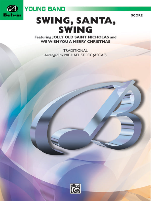 吹奏楽 譜面セット SWING SANTA SWING スウィング・サンタ・スウィング [SHT-CBD-36465]