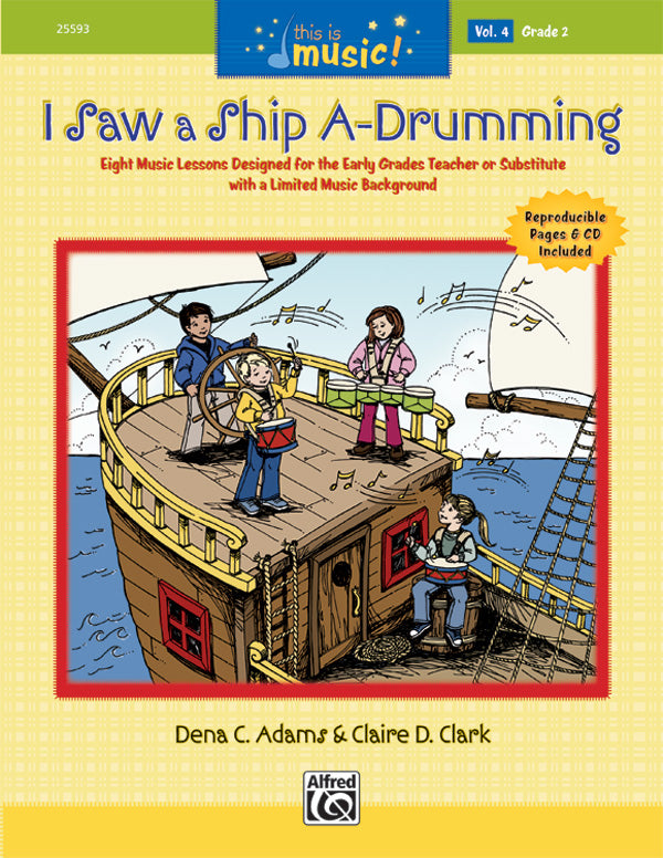 楽譜書籍・教則本 THIS IS MUSIC! VOLUME 4: I SAW A SHIP A-DRUMMING [BOOKM-88644]