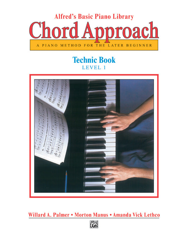 楽譜書籍・教則本 ALFRED'S BASIC PIANO: CHORD APPROACH TECHNIC BOOK 1 [BOOKM-92471]
