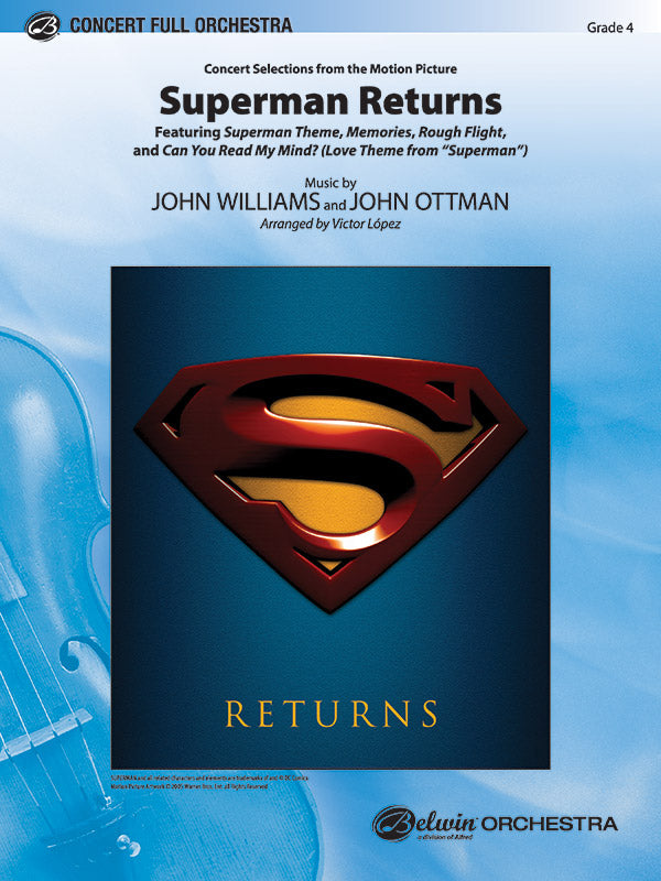 オーケストラ 譜面セット "SUPERMAN RETURNS," CONCERT SELECTIONS FROM コンサート・セレクションズ・フロム『スーパーマン・リターンズ』 [SHT-ORC-47708]
