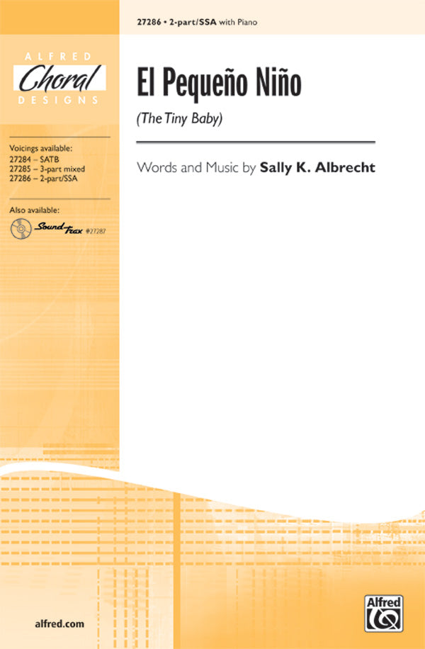 合唱 パート譜 EL  PEQUEÑO NINO ( THE TINY BABY ) ( VOICING : 2-PART / SSA ) [SHT-CHO-PART-57899]