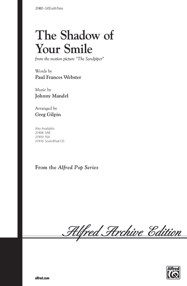 合唱 パート譜 SHADOW OF YOUR SMILE, THE ( FROM "THE SANDPIPER" ) ( VOICING : SATB ) [SHT-CHO-PART-58012]