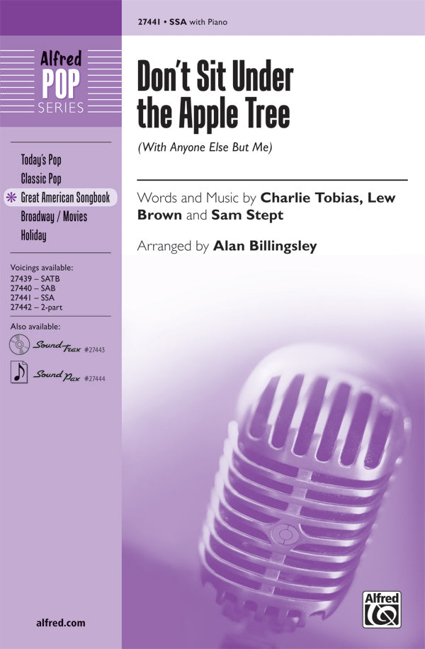 合唱 パート譜 DON'T SIT UNDER THE APPLE TREE ( WITH ANYONE ELSE BUT ME ) ( VOICING : SSA ) ドント・シット・アンダー・ジ・アップル・ツリー [SHT-CHO-PART-58033]