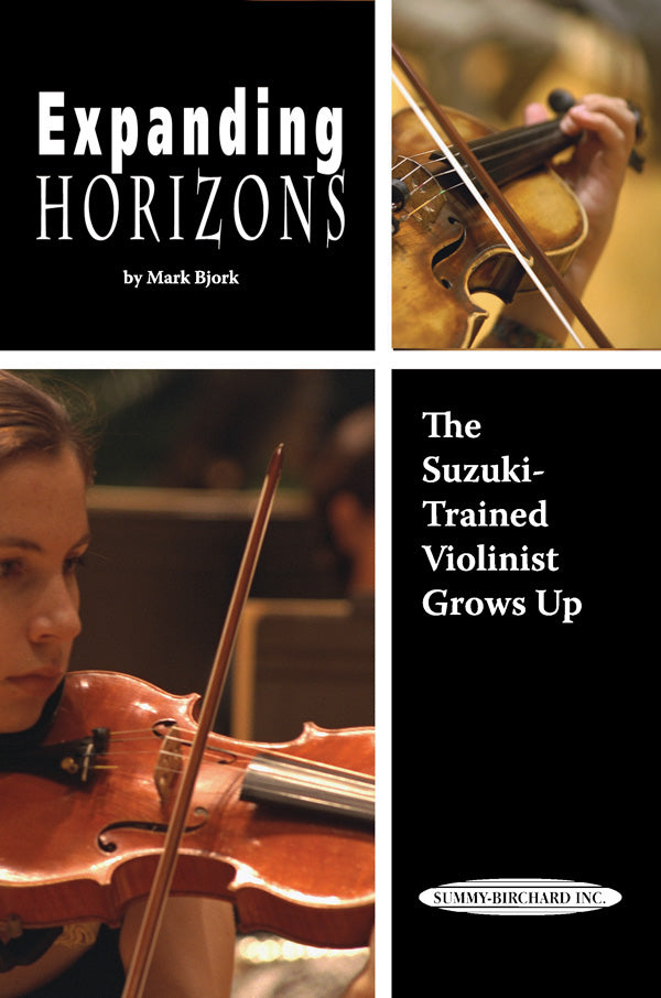 書籍 EXPANDING HORIZONS: THE SUZUKI-TRAINED VIOLINIST GROWS UP [BOOK-89172]