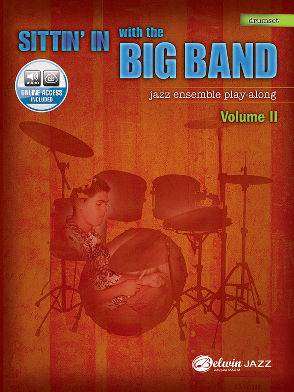 楽譜書籍・教則本 SITTIN' IN WITH THE BIG BAND, VOLUME II - DRUMS シッティン・イン・ウィズ・ザ・ビッグバンド ＶＯＬ．２ ドラムス用 ＣＤ付 [BOOKM-53750]
