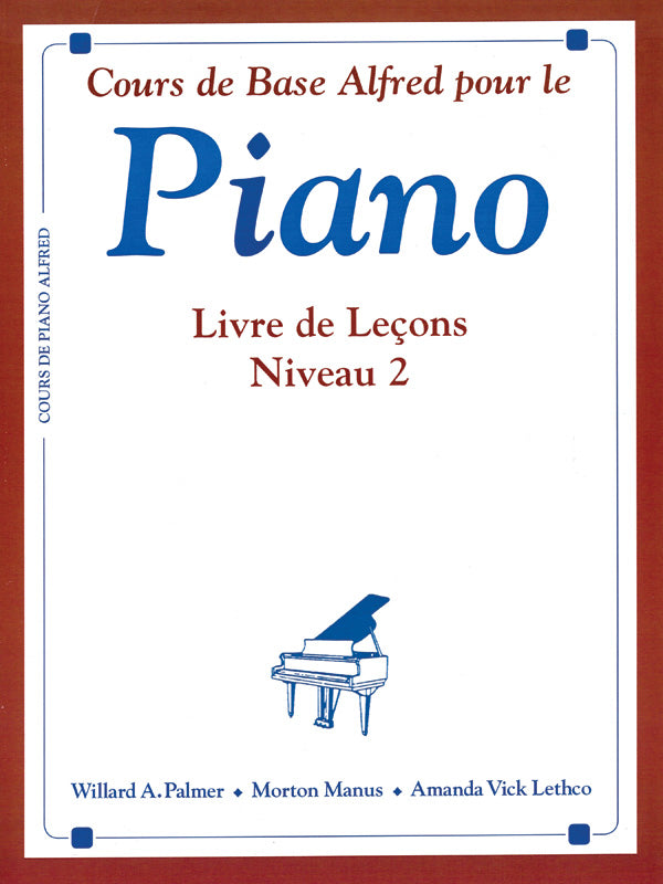 楽譜書籍・教則本 ALFRED'S BASIC PIANO COURSE: FRENCH EDITION LESSON BOOK 2 [BOOKM-92480]