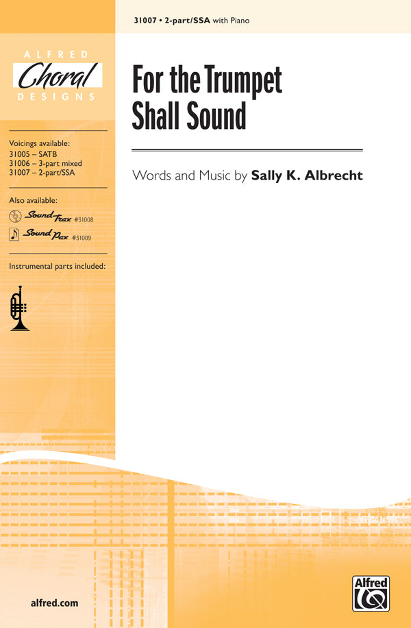 合唱 パート譜 FOR THE TRUMPET SHALL SOUND ( VOICING : 2-PART / SSA ) [SHT-CHO-PART-58787]