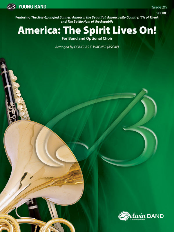 吹奏楽 譜面セット AMERICA: THE SPIRIT LIVES ON! ( FOR BAND AND OPTIONAL CHOIR ) アメリカ：ザ・スピリット・ライブス・オン！ [SHT-CBD-53419]