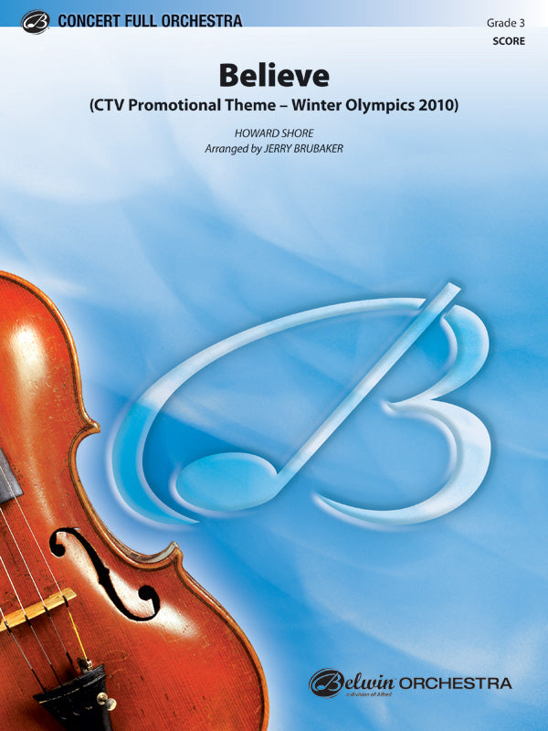 オーケストラ 譜面セット BELIEVE ( WINTER OLYMPICS 2010 ) ビリーブ（２０１０年冬季オリンピック ＣＴＶ・プロモーショナル・テーマ） [SHT-ORC-65139]