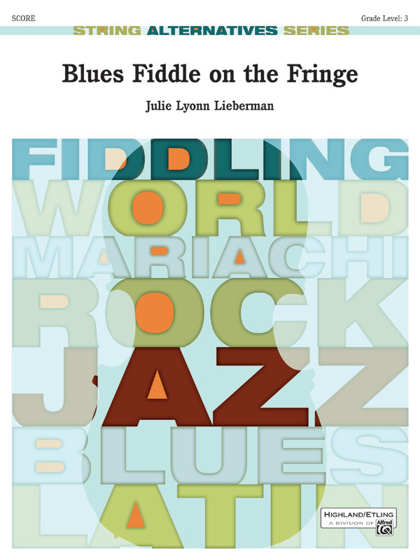 弦楽合奏 譜面セット BLUES FIDDLE ON THE FRINGE - STRING W / DRUMSET ブルース・フィドル・オン・ザ・フリンジ [SHT-STO-67145]