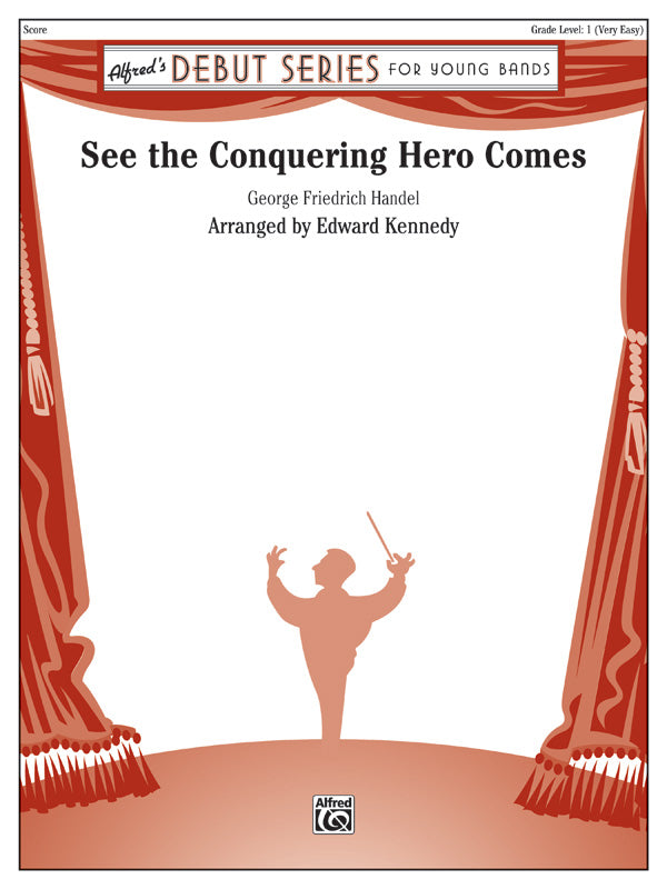 吹奏楽 譜面セット SEE THE CONQUERING HERO COMES シー・ザ・コンケリング・ヒーロー・カムズ（得賞歌） [SHT-CBD-67309]