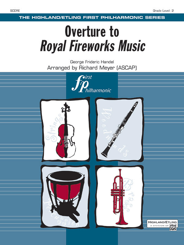 オーケストラ 譜面セット OVERTURE TO "ROYAL FIREWORKS MUSIC" [SHT-ORC-99138]