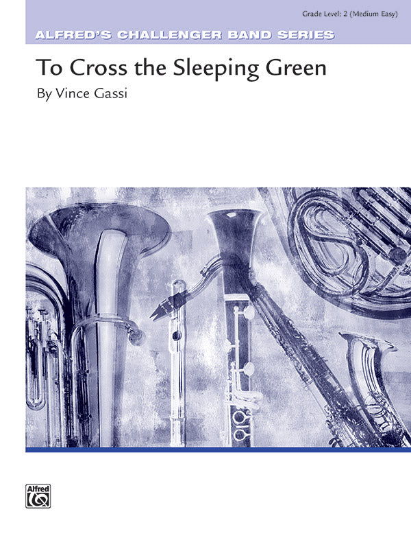 吹奏楽 譜面セット TO CROSS THE SLEEPING GREEN [SHT-CBD-122118]