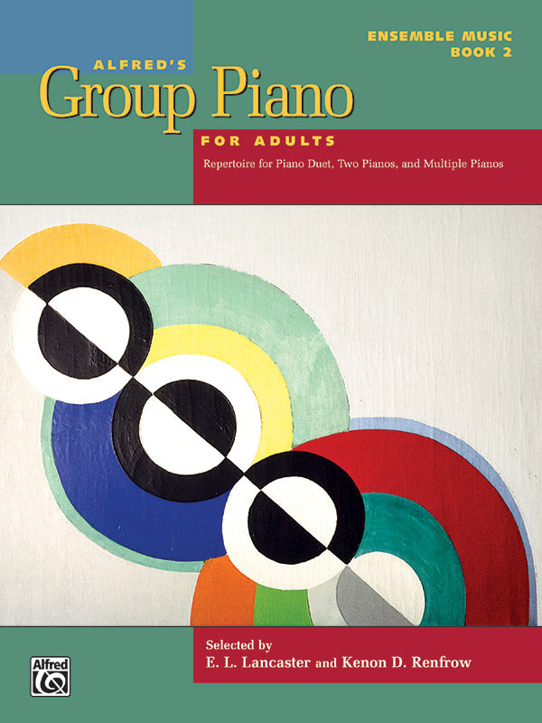 楽譜書籍・教則本 ALFRED'S GROUP PIANO FOR ADULTS: ENSEMBLE MUSIC, BOOK 2 [BOOKM-122364]