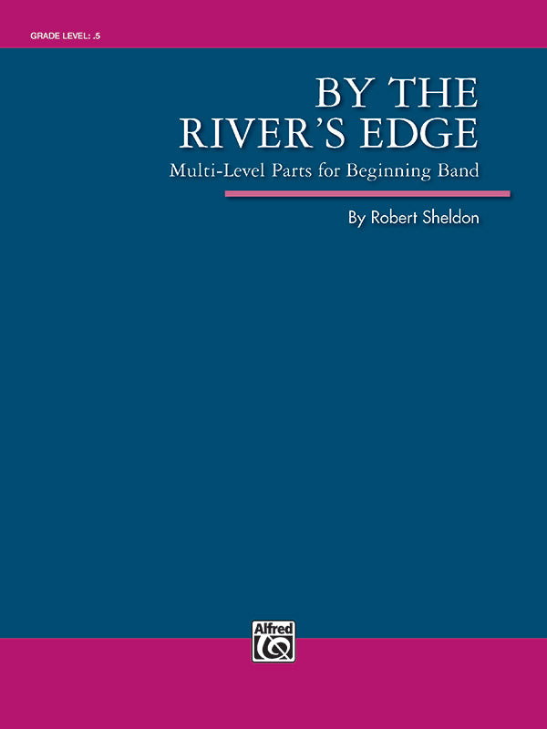 吹奏楽 譜面セット BY THE RIVER'S EDGE [SHT-CBD-130885]