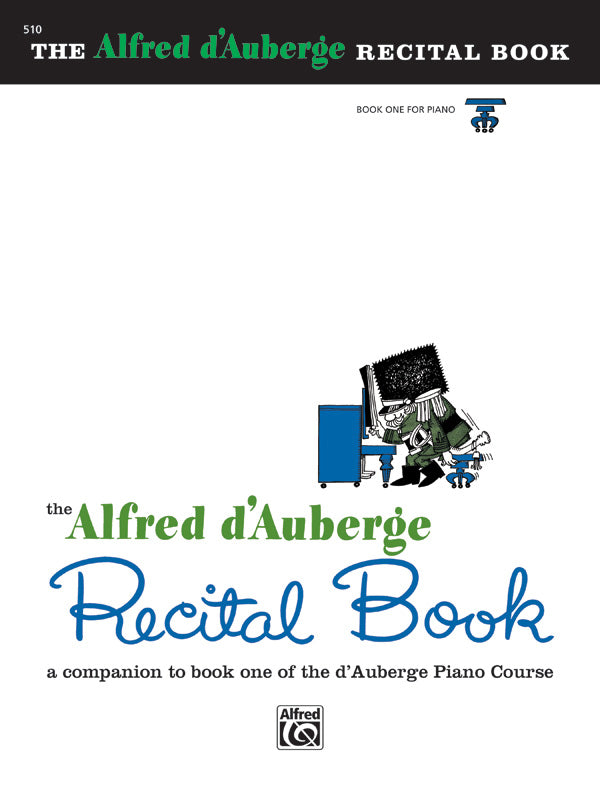 楽譜書籍・教則本 ALFRED D'AUBERGE PIANO COURSE: RECITAL BOOK 1 [BOOKM-91990]