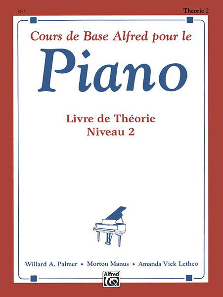 楽譜書籍・教則本 ALFRED'S BASIC PIANO COURSE: FRENCH EDITION THEORY BOOK 2 [BOOKM-92842]