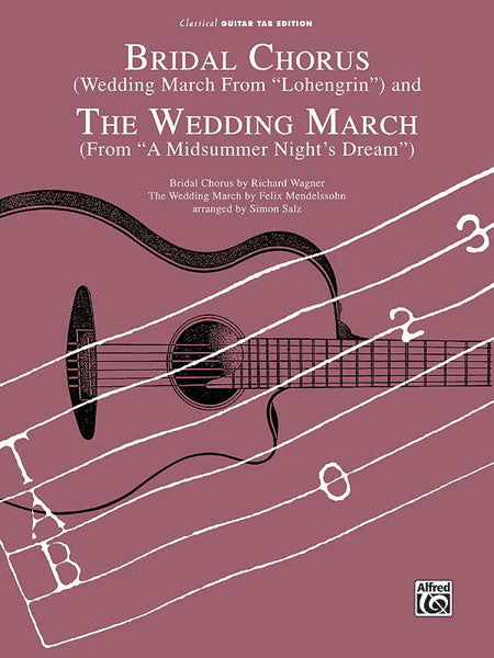 楽譜書籍・教則本 BRIDAL CHORUS ( WEDDING MARCH FROM "LOHENGRIN" ) AND THE WEDDING MARCH ( FROM "A MIDSUMMER NIGHT'S DREAM" ) [BOOKM-91584]