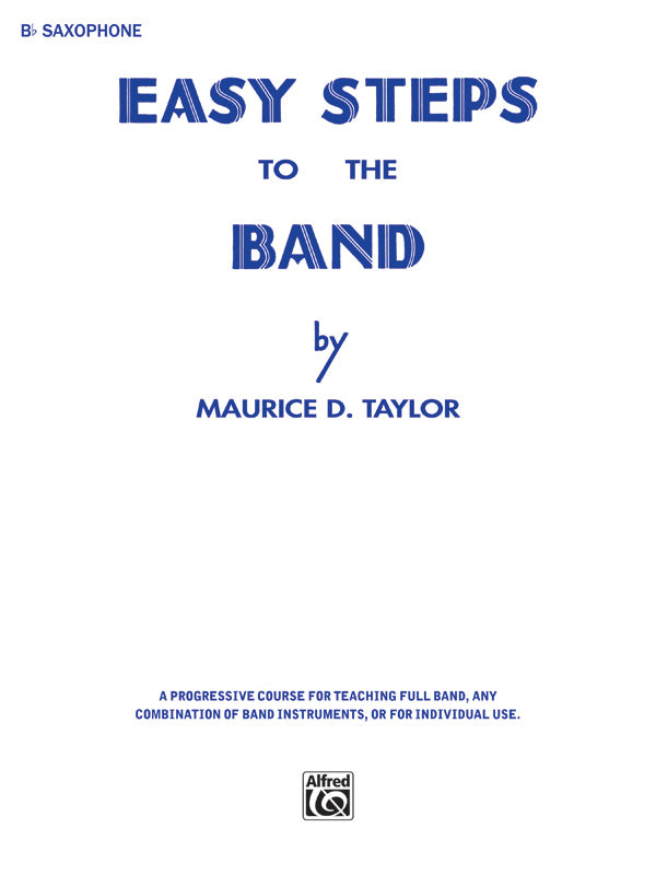吹奏楽 パート譜 EASY STEPS TO THE BAND - B-FLAT TENOR SAXOPHONE [SHT-CBD-PART-79394]