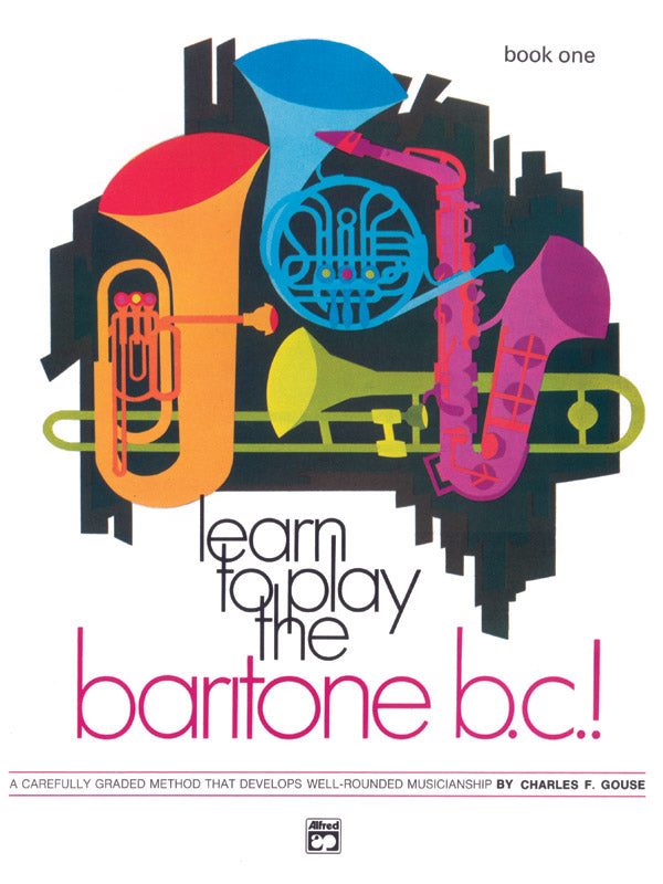 金管譜面 LEARN TO PLAY BARITONE B.C.! BOOK 1 [SHT-BRA-78290]