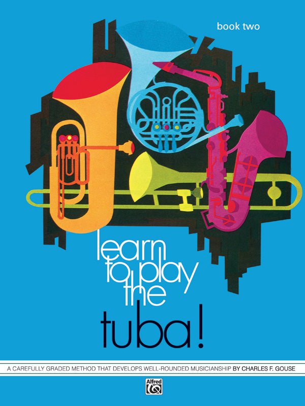 金管譜面 LEARN TO PLAY TUBA! BOOK 2 [SHT-BRA-78251]
