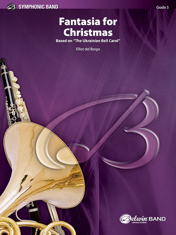 吹奏楽 譜面セット FANTASIA FOR CHRISTMAS ( BASED ON "THE UKRANIAN BELL CAROL" ) ファンタジア・フォー・クリスマス （ベースド・オン・"ジ・ウクラニアン・ベル・キャロル） [SHT-CBD-45682]