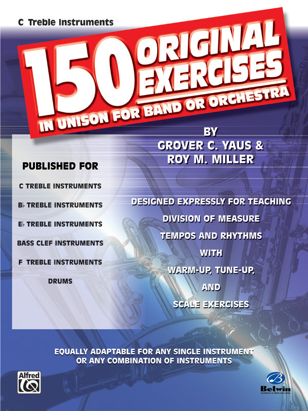 楽譜書籍・教則本 150 ORIGINAL EXERCISES IN UNISON FOR BAND OR ORCHESTRA - C TREBLE INSTRUMENTS [BOOKM-79535]