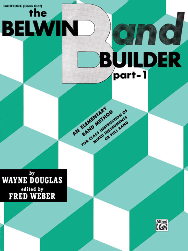 吹奏楽 パート譜 BELWIN BAND BUILDER, PART 1 - BARITONE ( B.C. ) [SHT-CBD-PART-79603]