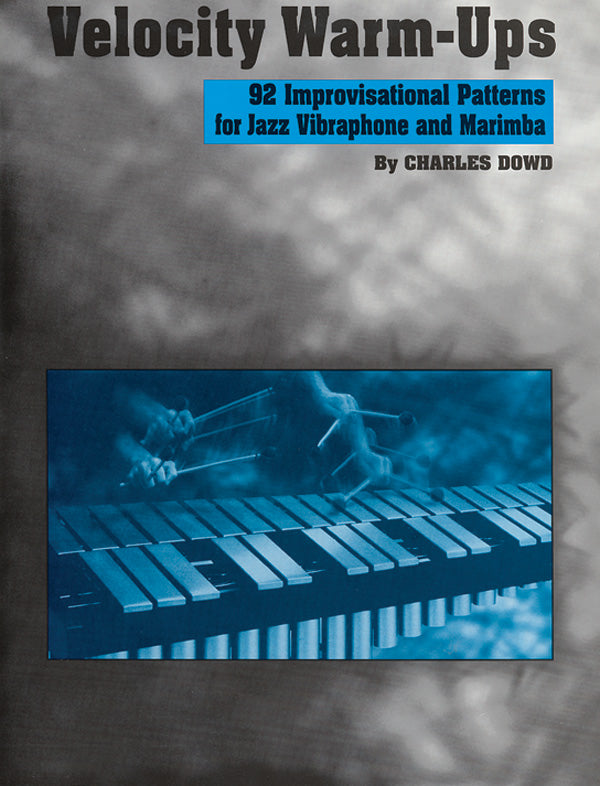 楽譜書籍・教則本 VELOCITY WARM-UPS FOR JAZZ VIBRAPHONE [BOOKM-63321]