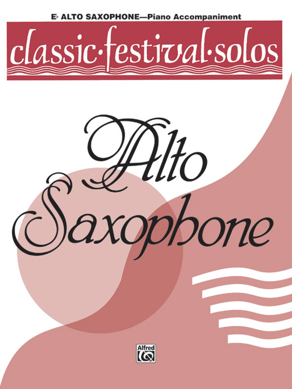 楽譜書籍・教則本 CLASSIC FESTIVAL SOLOS ( E-FLAT ALTO SAXOPHONE ) , VOLUME 1 PIANO ACC. - PIANO ACC. [BOOKM-81530]