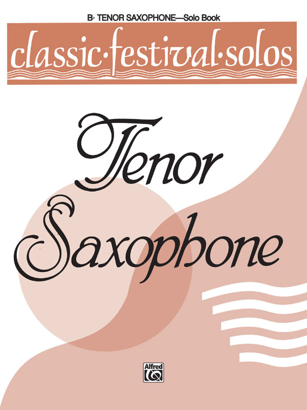 楽譜書籍・教則本 CLASSIC FESTIVAL SOLOS ( B-FLAT TENOR SAXOPHONE ) , VOLUME 1 SOLO BOOK [BOOKM-81531]