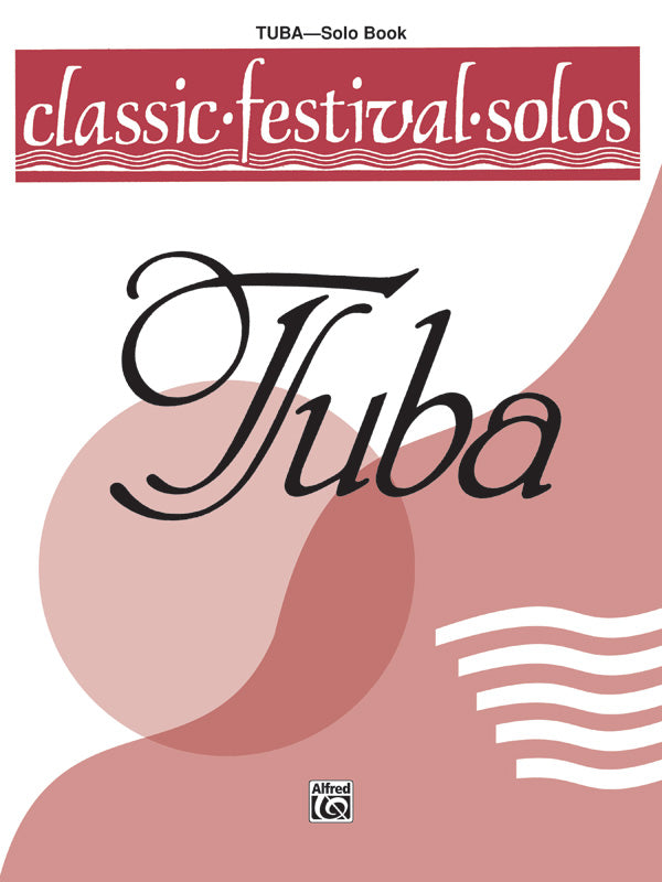 楽譜書籍・教則本 CLASSIC FESTIVAL SOLOS ( TUBA ) , VOLUME 1 SOLO BOOK クラシック・フェスティバル・ソロ（チューバ）ＶＯＬ．１ [BOOKM-79785]