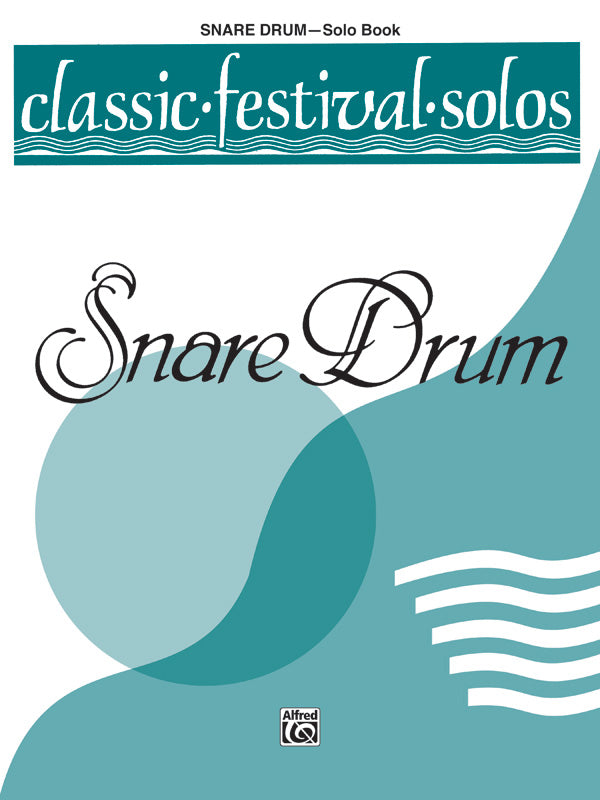 楽譜書籍・教則本 CLASSIC FESTIVAL SOLOS ( SNARE DRUM ) , VOLUME 1 SOLO BOOK - SNARE DRUM [BOOKM-53917]