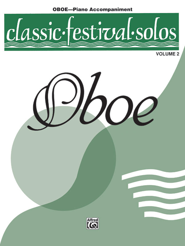 楽譜書籍・教則本 CLASSIC FESTIVAL SOLOS ( OBOE ) , VOLUME 2 PIANO ACC. - PIANO ACC. [BOOKM-81539]