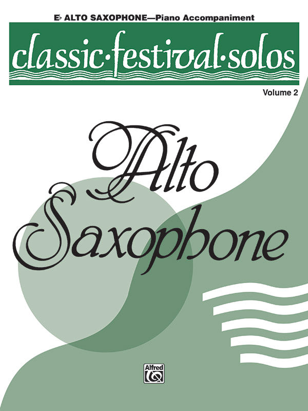 楽譜書籍・教則本 CLASSIC FESTIVAL SOLOS ( E-FLAT ALTO SAXOPHONE ) , VOLUME 2 PIANO ACC. - PIANO ACC. [BOOKM-81541]