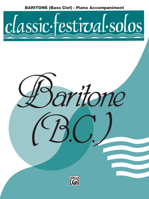 楽譜書籍・教則本 CLASSIC FESTIVAL SOLOS ( BARITONE B.C. ) , VOLUME 2 PIANO ACC. - PIANO ACC. [BOOKM-79792]