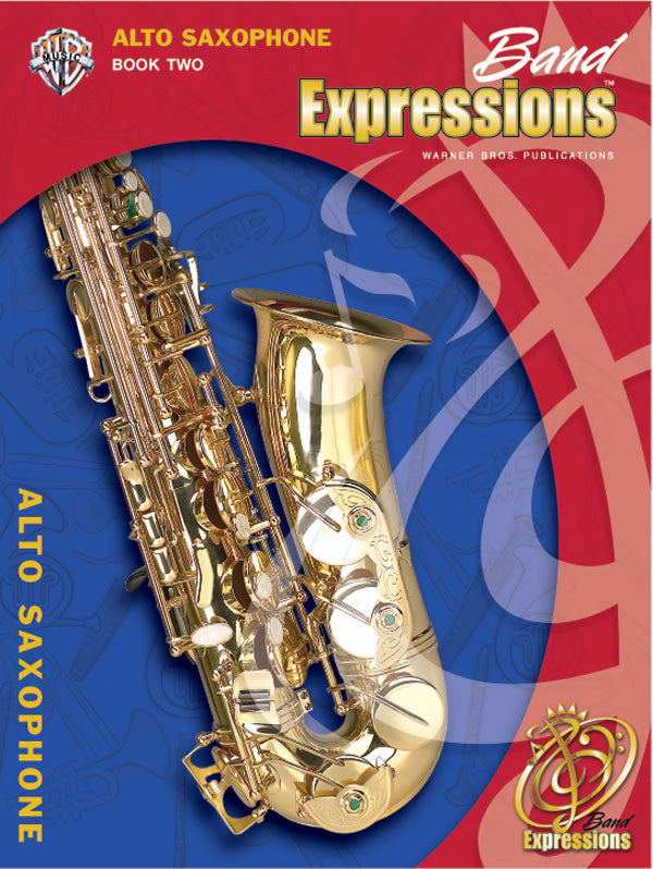 吹奏楽 パート譜 BAND EXPRESSIONS™, BOOK TWO: STUDENT EDITION - ALTO SAXOPHONE [SHT-CBD-PART-80225]