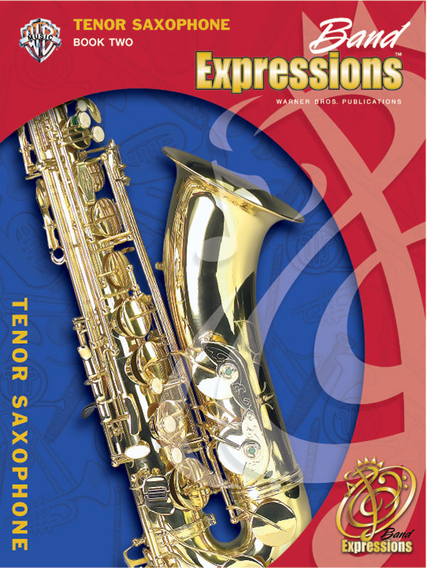 吹奏楽 パート譜 BAND EXPRESSIONS™, BOOK TWO: STUDENT EDITION - TENOR SAXOPHONE [SHT-CBD-PART-80226]