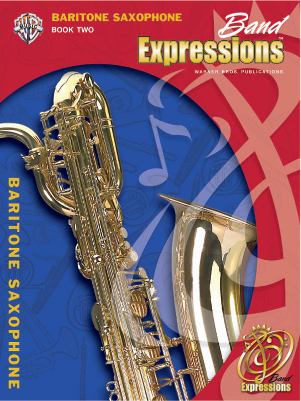 吹奏楽 パート譜 BAND EXPRESSIONS™, BOOK TWO: STUDENT EDITION - BARITONE SAXOPHONE [SHT-CBD-PART-80227]