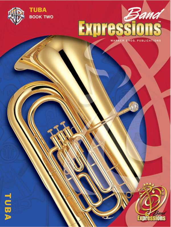 吹奏楽 パート譜 BAND EXPRESSIONS™, BOOK TWO: STUDENT EDITION - TUBA [SHT-CBD-PART-80232]
