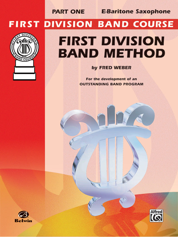 吹奏楽 パート譜 FIRST DIVISION BAND METHOD, PART 1 - E-FLAT BARITONE SAXOPHONE [SHT-CBD-PART-80134]