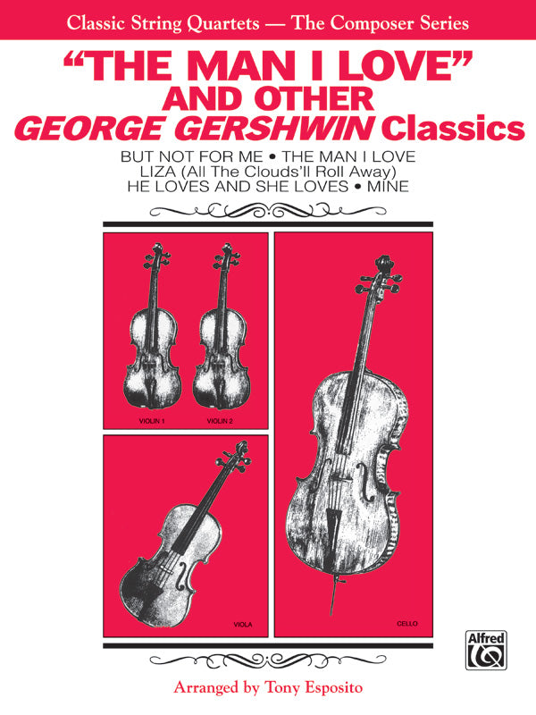 ストリング譜面 MAN I LOVE AND OTHER GEORGE GERSHWIN CLASSICS, THE [SHT-STR-77293]